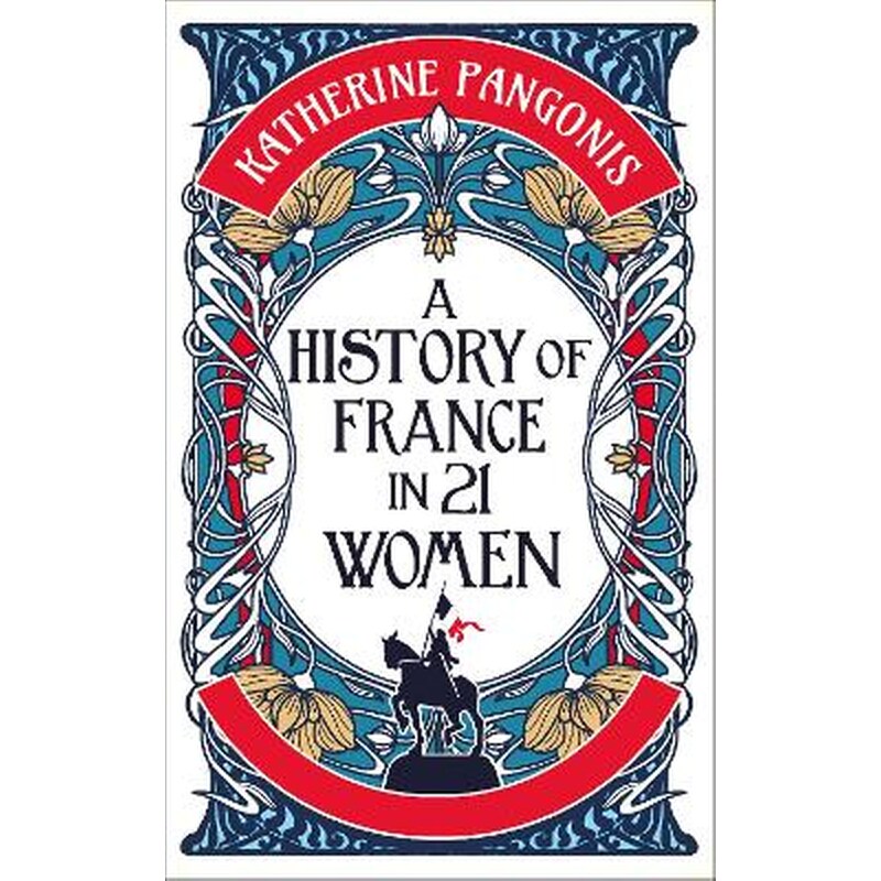 A History of France in 21 Women