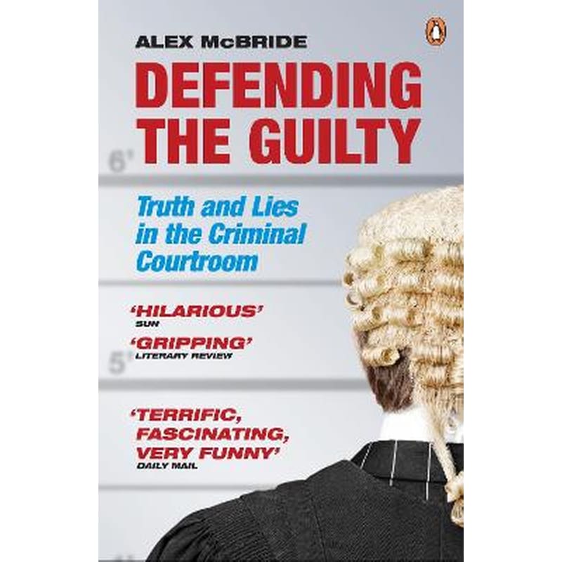 Defending the Guilty