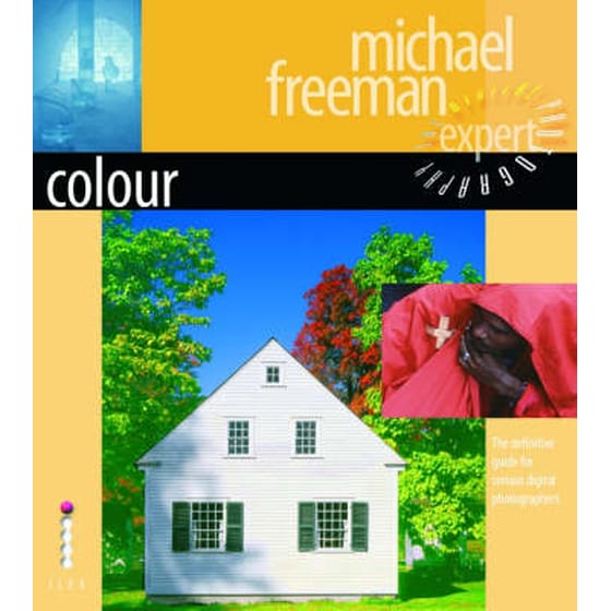Colour - The Definitive Guide for Serious Digital Photographers image 0