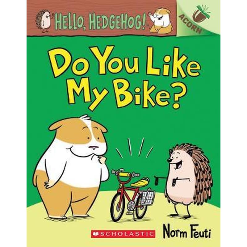 Hello, Hedgehog: Do You Like My Bike?