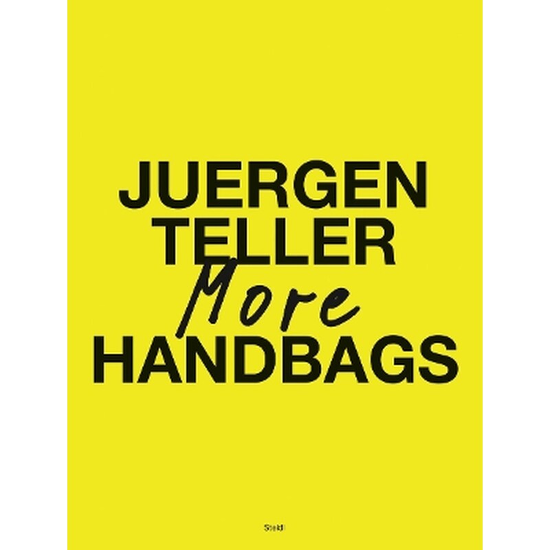 Juergen Teller: More Handbags