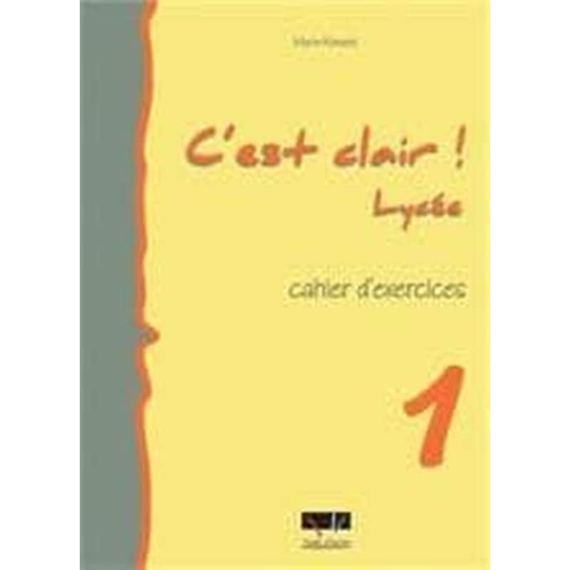 CEst Clair Lycee 1 Cahier