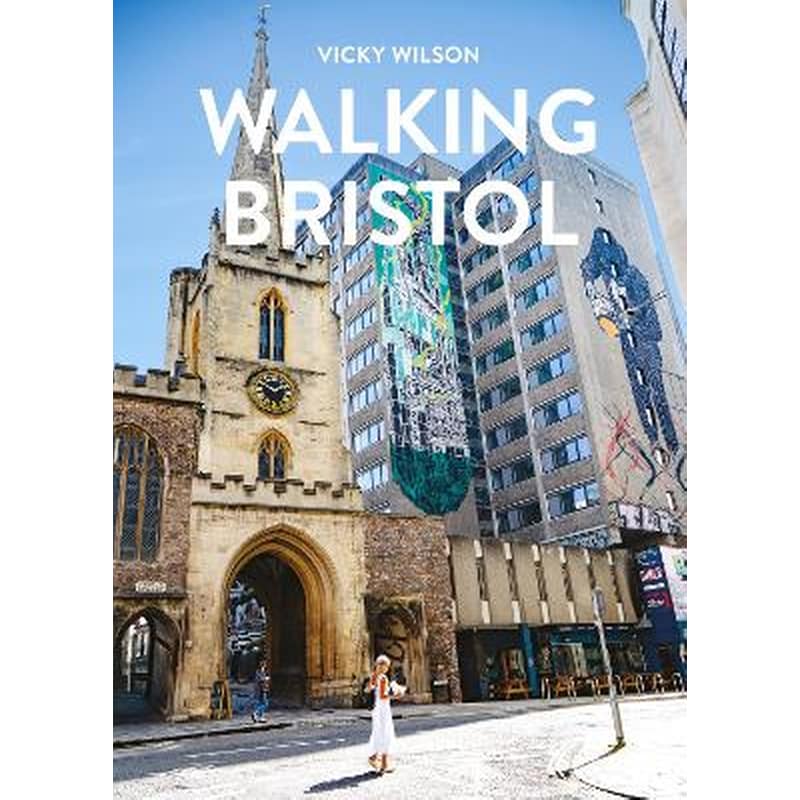 Walking Bristol