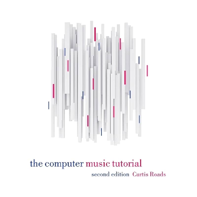 The Computer Music Tutorial, second edition