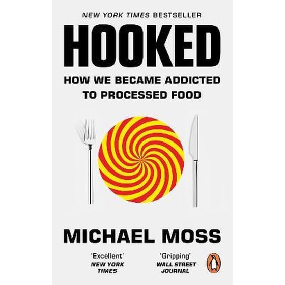 Hooked: How We Became Addicted to Processed Food image 0