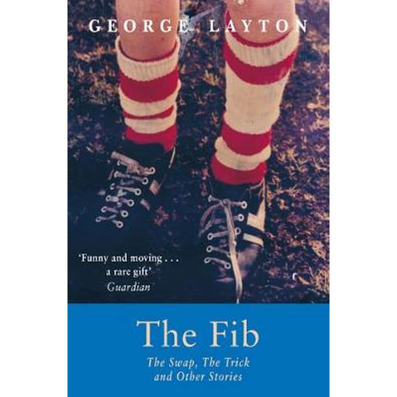 The Fib and Other Stories