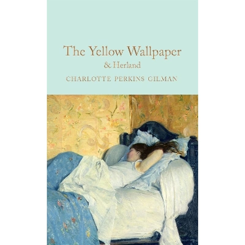 The Yellow Wallpaper Herland