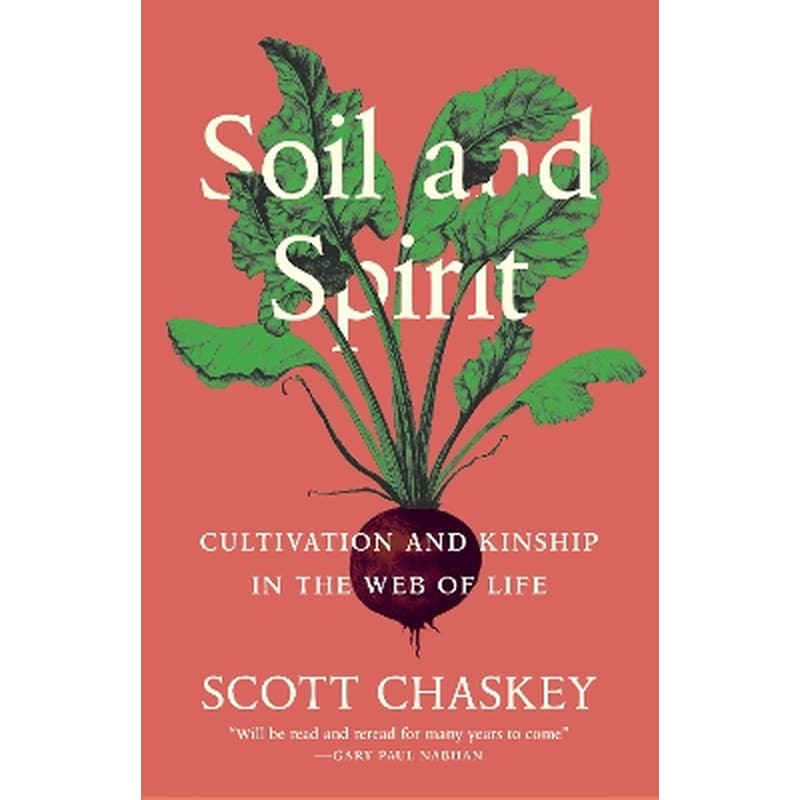Soil and Spirit