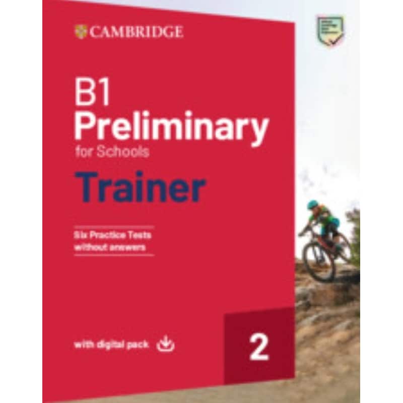 B1 Preliminary for Schools Trainer 2 without Answers