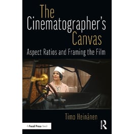The Cinematographer’s Canvas