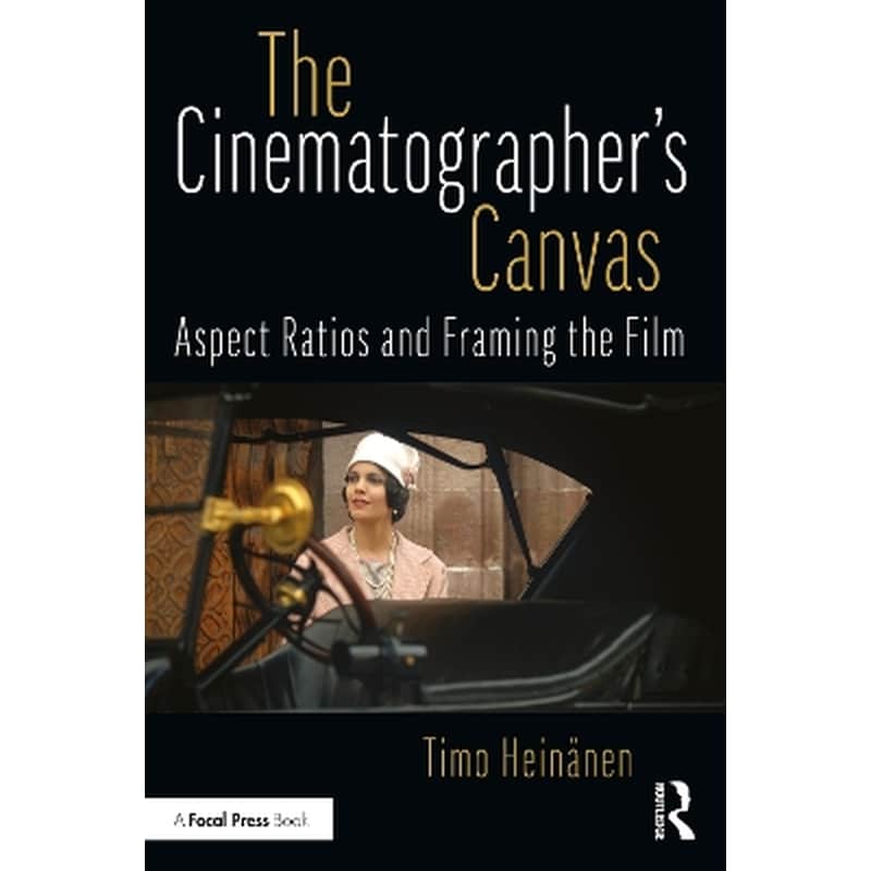 The Cinematographer’s Canvas