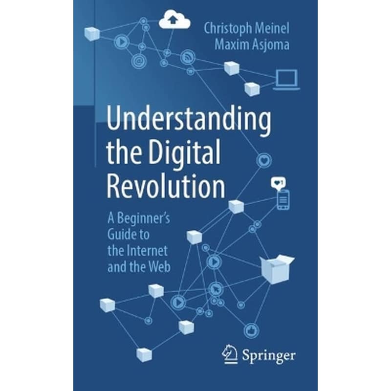 Understanding the Digital Revolution