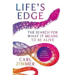 Life's Edge : The Search for What It Means to Be Alive