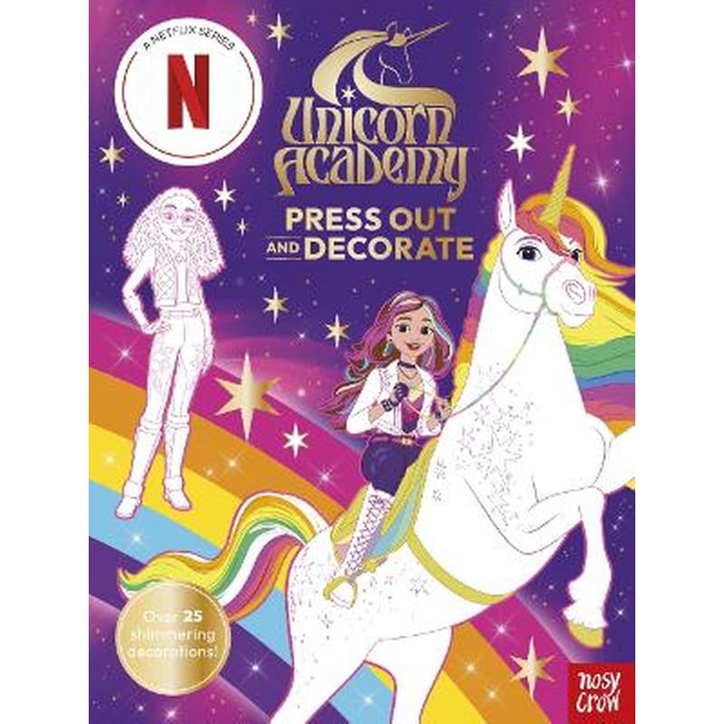 Unicorn Academy: Press Out and Decorate