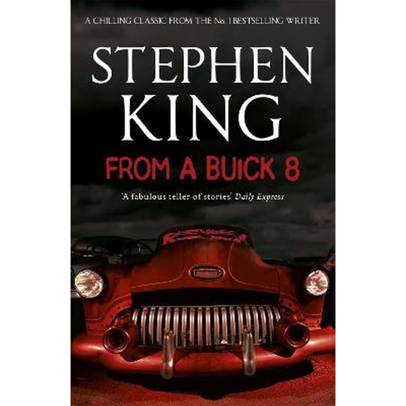 From a Buick 8