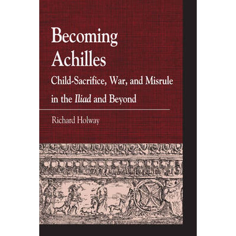 Becoming Achilles