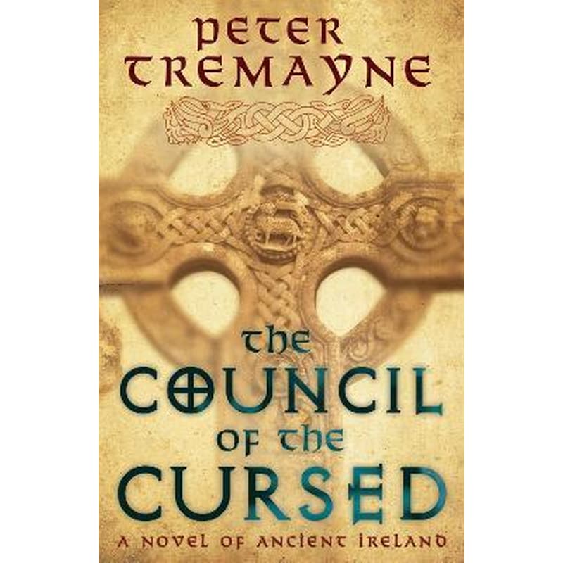 The Council of the Cursed (Sister Fidelma Mysteries Book 19)