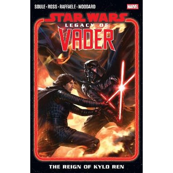 Star Wars - Legacy Of Vader - The Reign of Kylo Ren Vol. 2 image 0