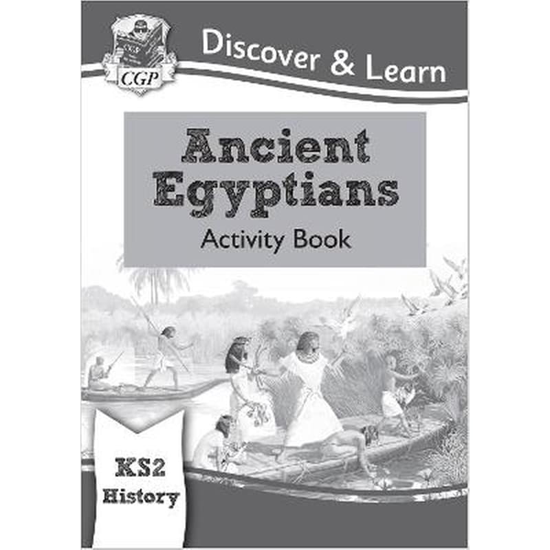 KS2 History Discover Learn: Ancient Egyptians Activity Book