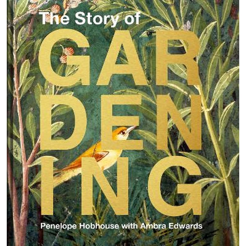 The Story of Gardening