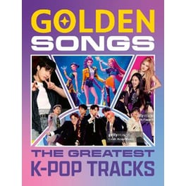 Golden Songs: The Greatest K-Pop Tracks