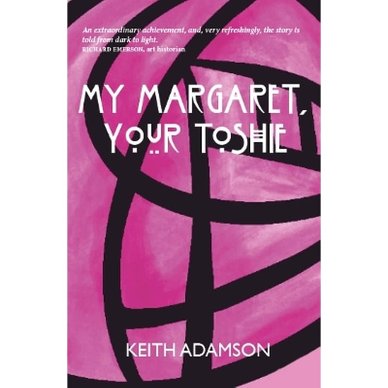 My Margaret, Your Toshie