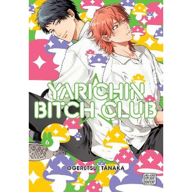 Yarichin Bitch Club, Vol. 6
