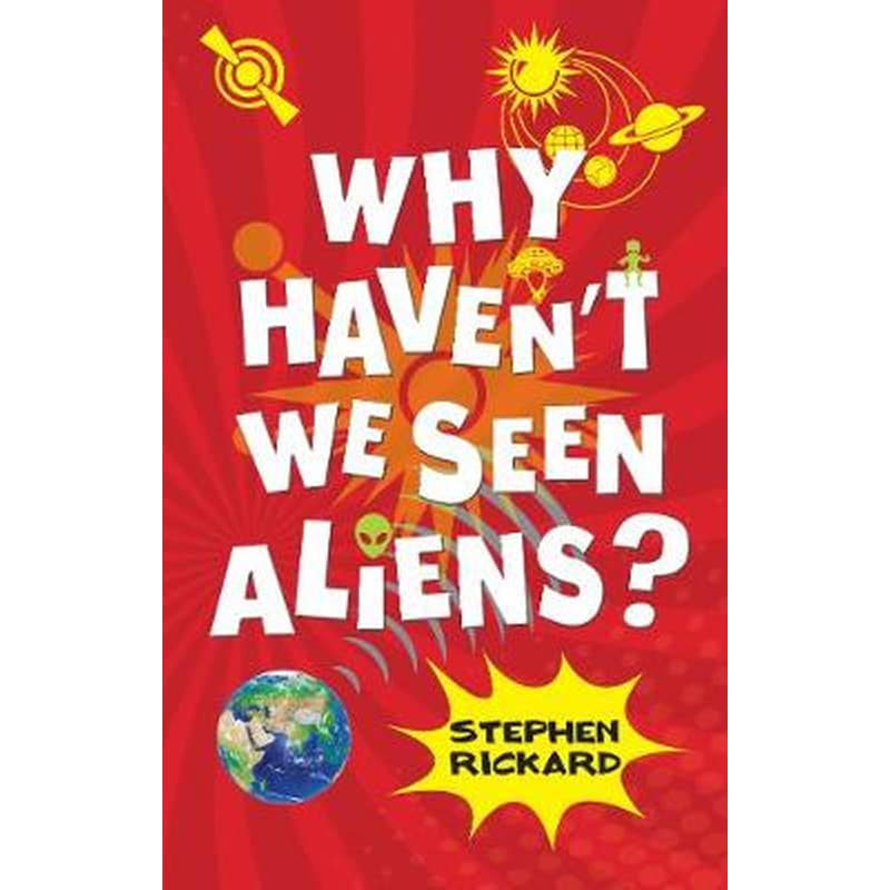 Why Havent We Seen Aliens (PB)
