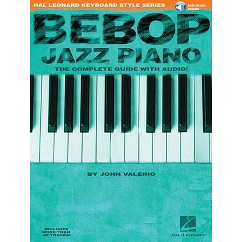 Bebop Jazz Piano - The Complete Guide