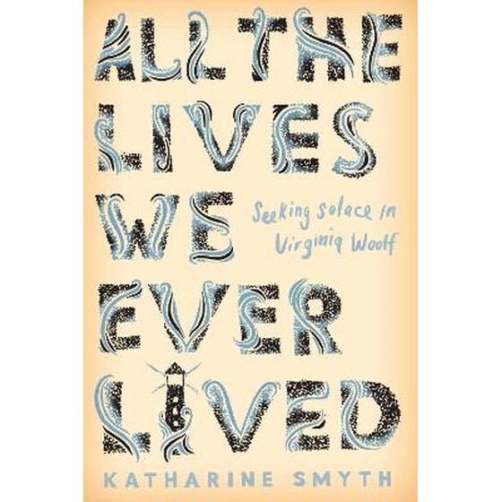 All the Lives We Ever Lived image 0