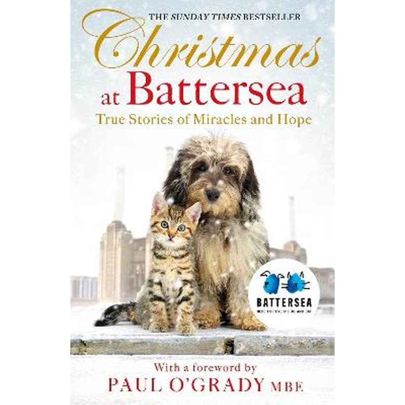 Christmas at Battersea: True Stories of Miracles and Hope