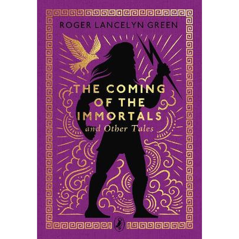 The Coming of the Immortals and Other Tales
