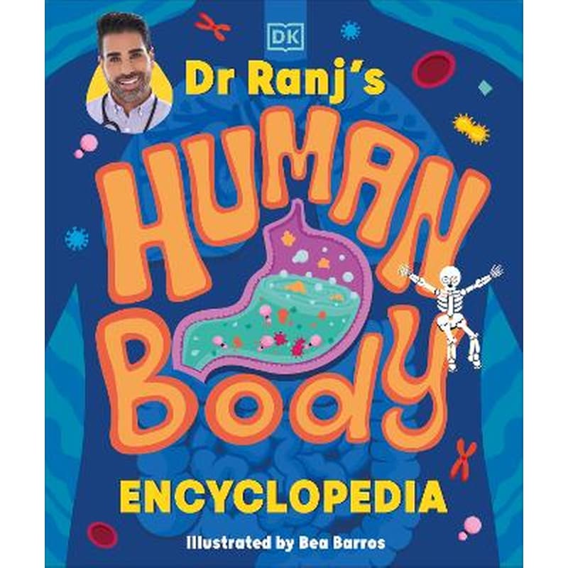 DR RANJ’S HUMAN BODY ENCYCLOPEDIA