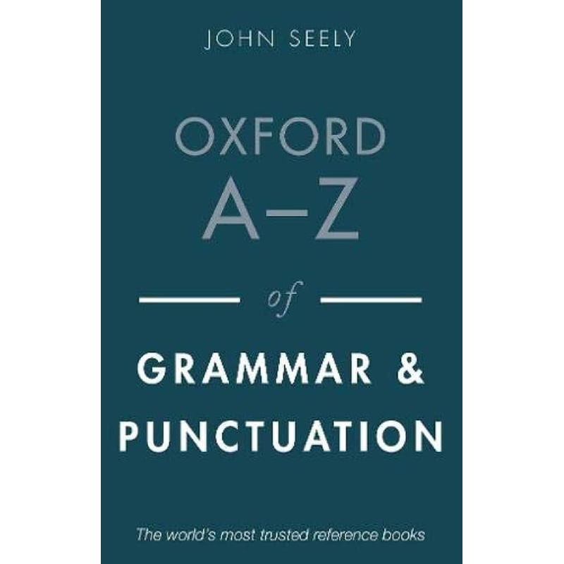Oxford A-Z of Grammar and Punctuation