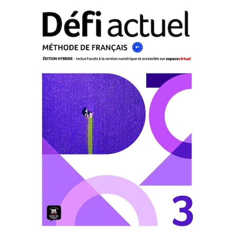 Defi Actuell 3 Eleve - (Edition Hybride) (B1)