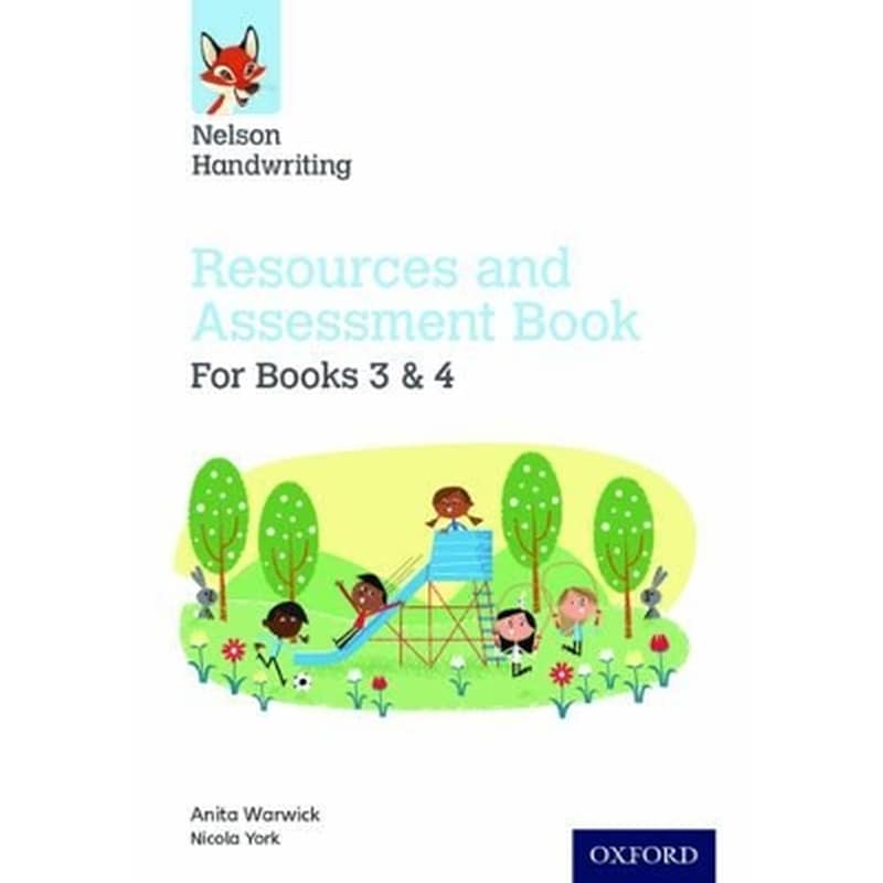 Nelson Handwriting: Year 3-4/Primary 4-5: Resources and Assessment Book for Books 3 and 4