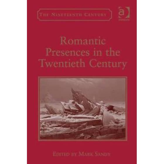 Romantic Presences in the Twentieth Century image 0