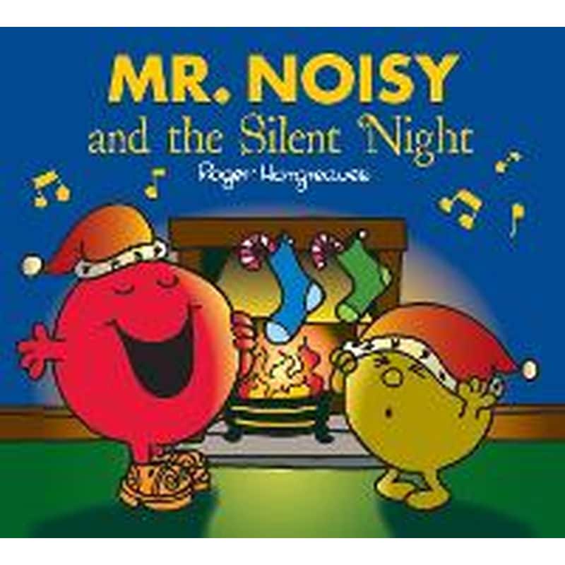 Mr. Noisy and the Silent Night