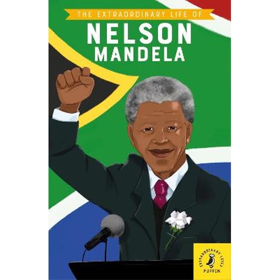 The Extraordinary Life of Nelson Mandela image 0