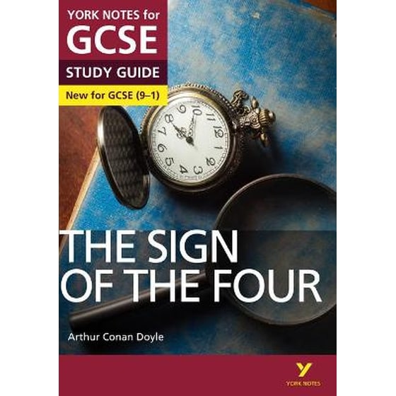 Sign of the Four: York Notes for GCSE everything you need to catch up, study and prepare for and 2023 and 2024 exams and assessments image 0