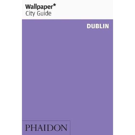 Wallpaper* City Guide Dublin 2012 2012 image 0