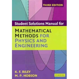 Mathematical Methods for Physics and Engineering Third Edition Paperback Set