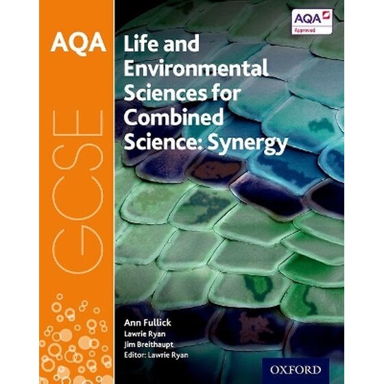 AQA GCSE Combined Science (Synergy): Life and Environmental Sciences Student Book image 0