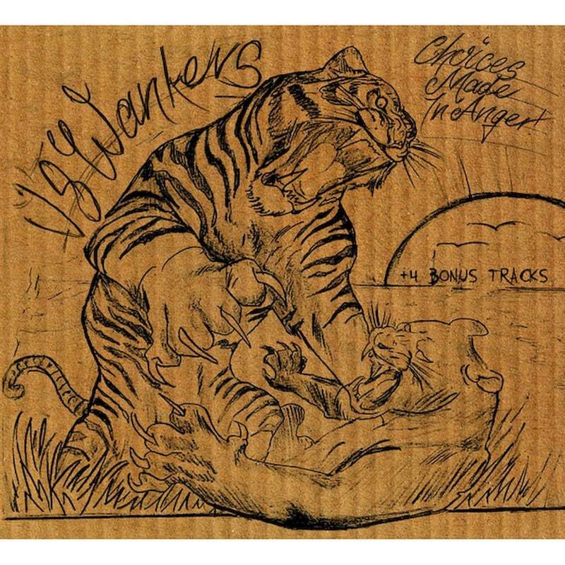 Choices Made In Anger (Jade LP)