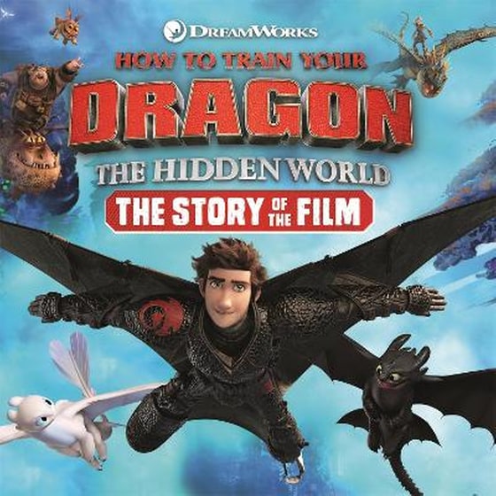 How to Train Your Dragon The Hidden World: The Story of the Film image 0