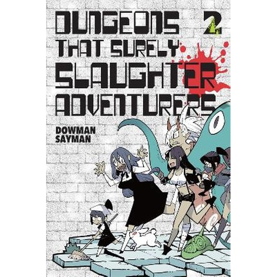 Dungeons That Surely Slaughter Adventurers, Vol. 2 image 0