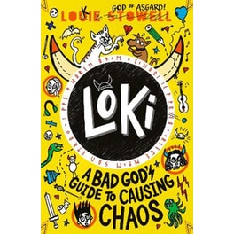 Loki: A Bad God's Guide to Causing Chaos