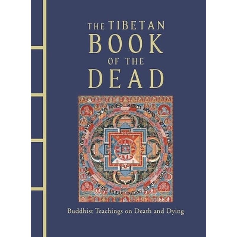 The Tibetan Book of the Dead