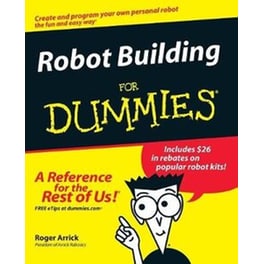 Robot Building For Dummies