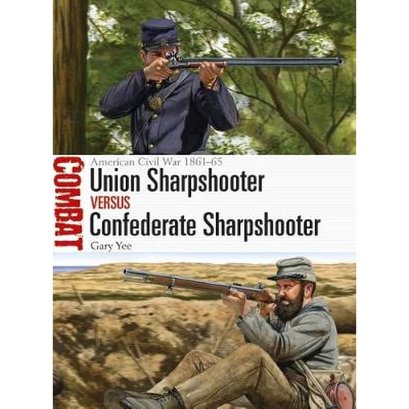 Union Sharpshooter vs Confederate Sharpshooter